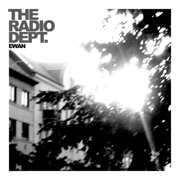 Album The Radio Dept. - Ewan
