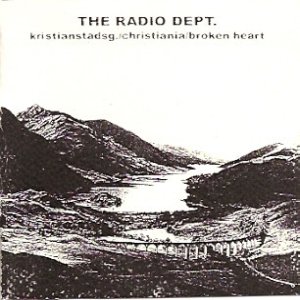 Album Kristianstadsg./Christiania/Broken Heart - The Radio Dept.