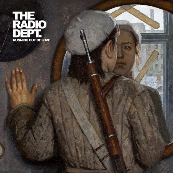 Album The Radio Dept. - Running Out Of Love
