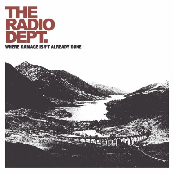 Album The Radio Dept. - Where Damage Isn
