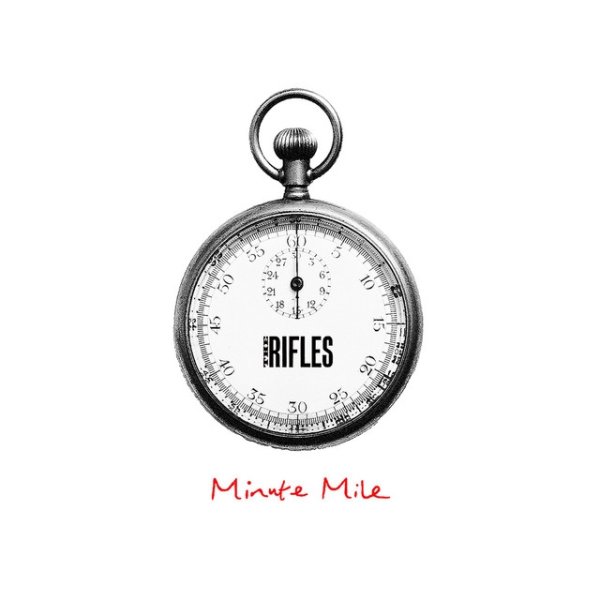 Album The Rifles - Minute Mile