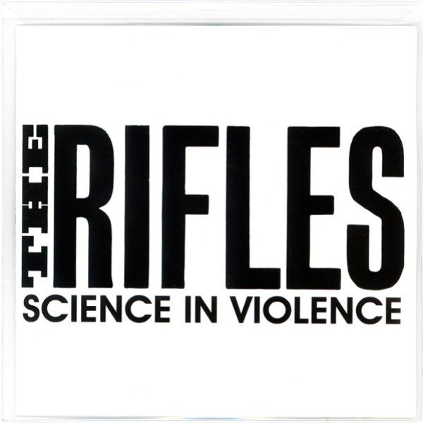 The Rifles Science In Violence, 2008