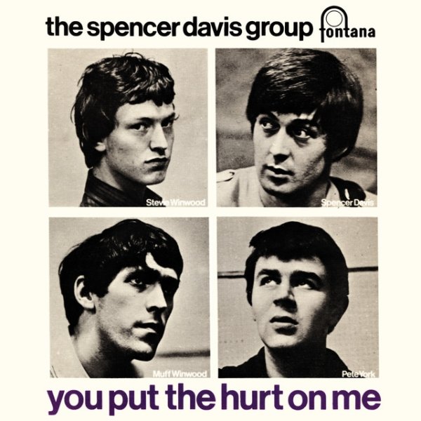 Album The Spencer Davis Group - You Put The Hurt On Me