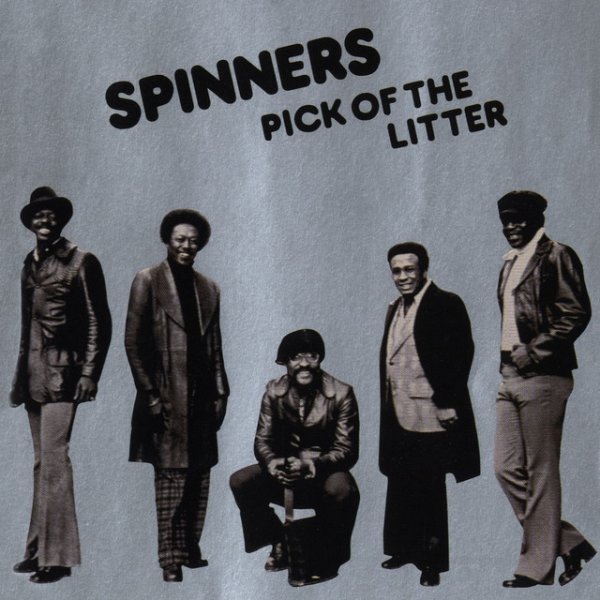 The Spinners Pick of the Litter, 1975