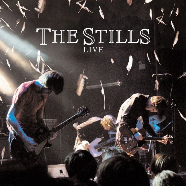 The Stills: Live Album 