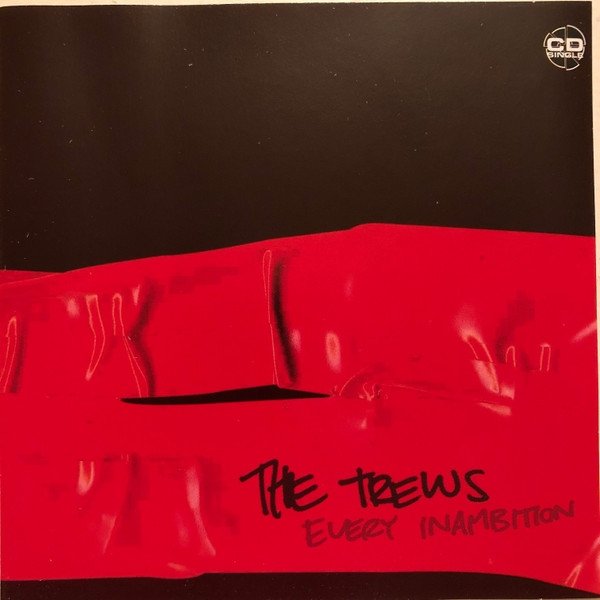 The Trews Every Inambition, 2003