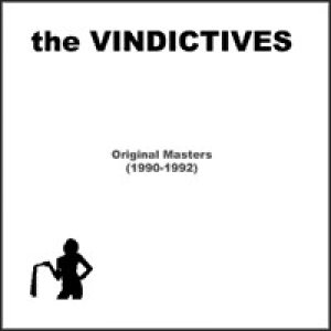 The Vindictives Original Masters (1990-1992), 2003