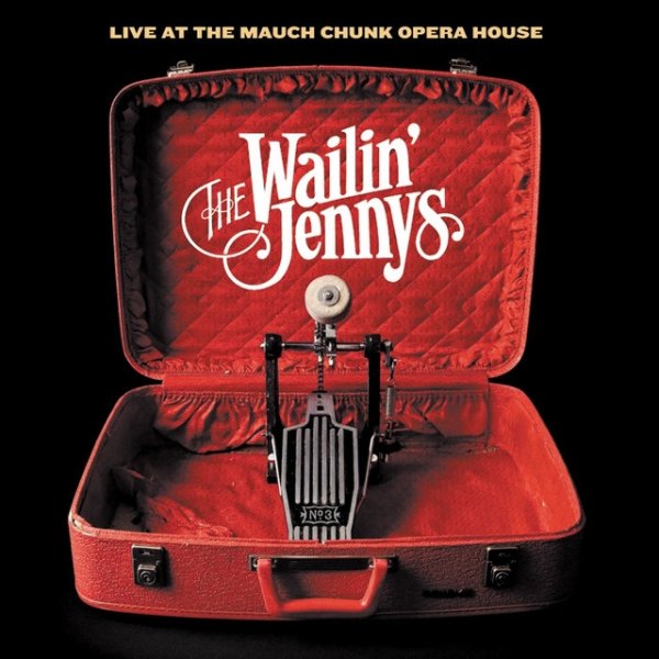 Live at the Mauch Chunk Opera House - album