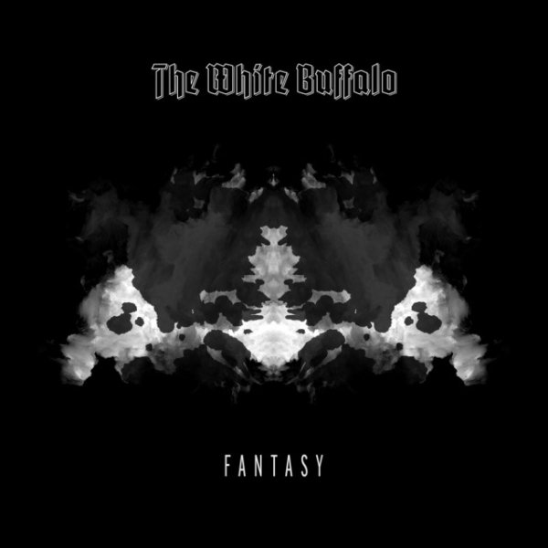Album The White Buffalo - Fantasy