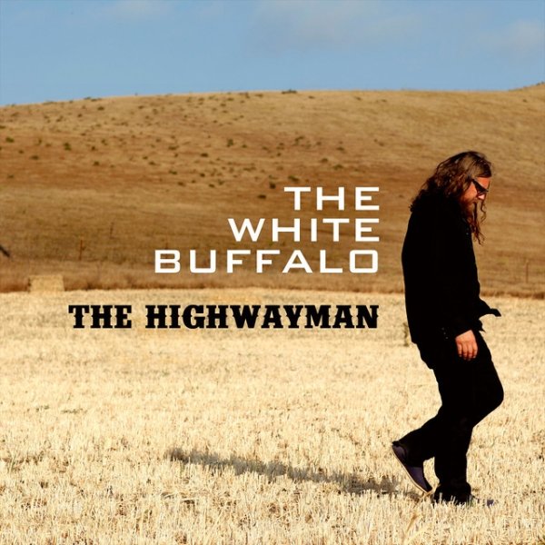 Album The White Buffalo - Highwayman