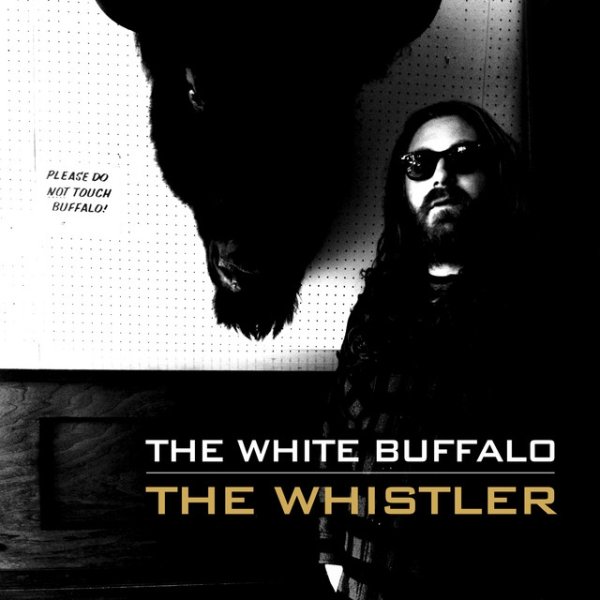 Album The White Buffalo - The Whistler