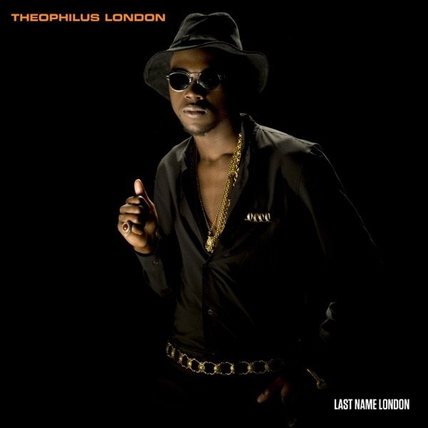 Album Theophilus London - Last Name London