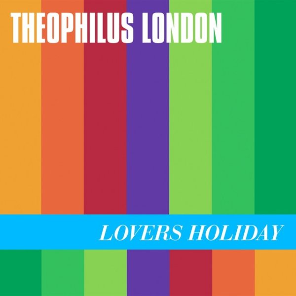 Album Theophilus London - Lovers Holiday