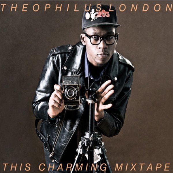 Theophilus London This Charming Mixtape, 2009