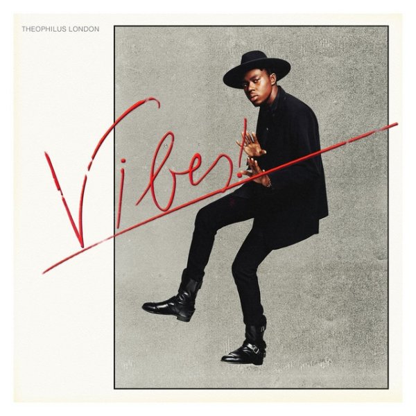 Theophilus London Vibes, 2014