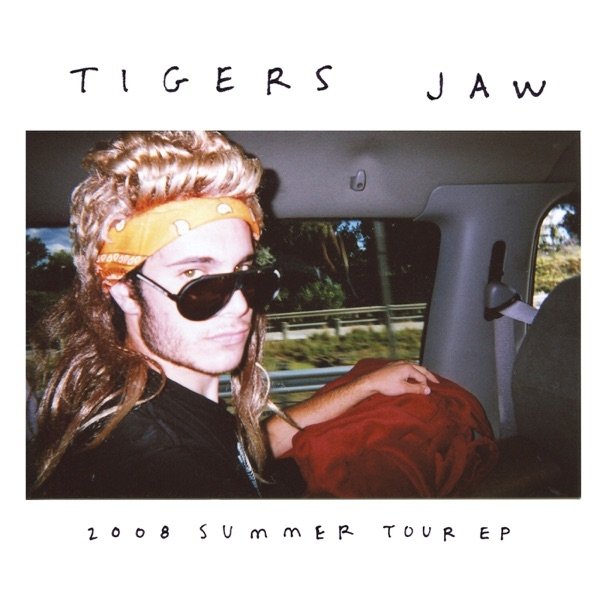 Album Tigers Jaw - 2008 Tour