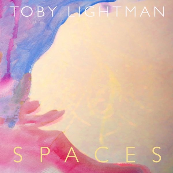 Album Toby Lightman - Spaces