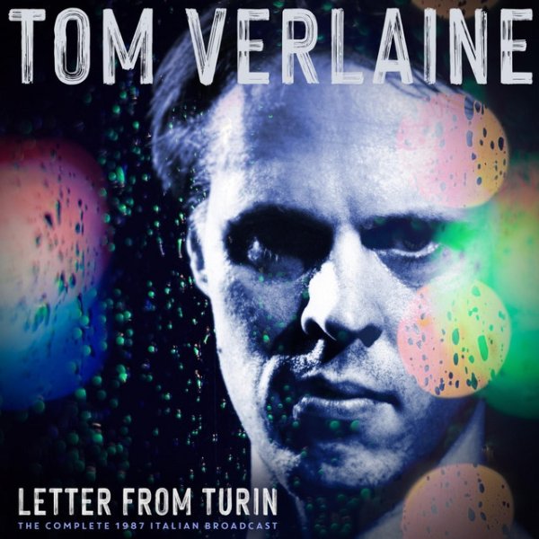 Album Tom Verlaine - Letter From Turin