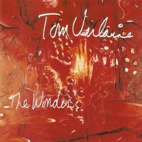 Album Tom Verlaine - The Wonder