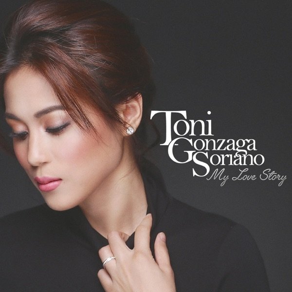 Album Toni Gonzaga  - My Love Story