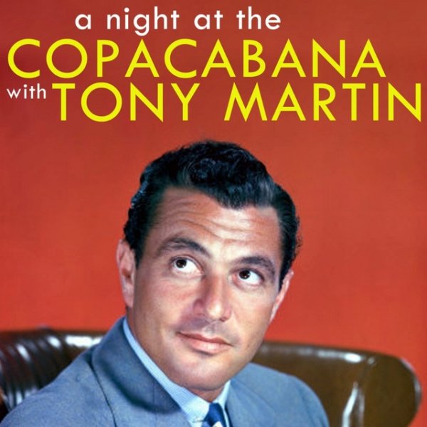 Album Tony Martin - A Night At The Copacabana