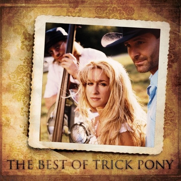 The Best of Trick Pony - album