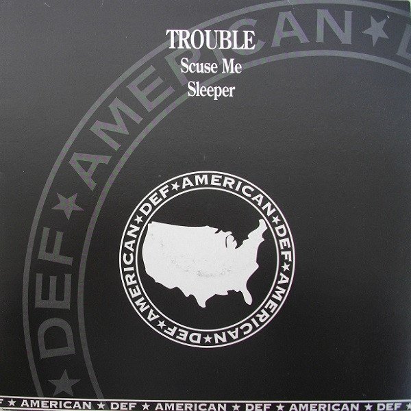Album Trouble - Scuse Me / Sleeper