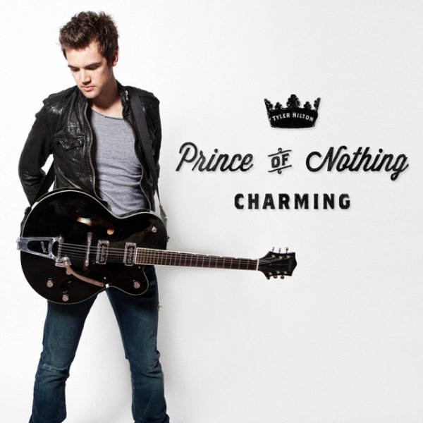 Tyler Hilton Prince of Nothing Charming, 2012
