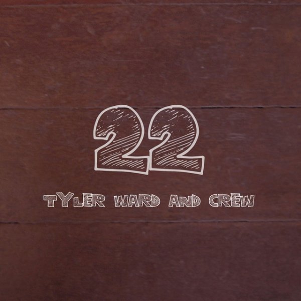 Album Tyler Ward - 22