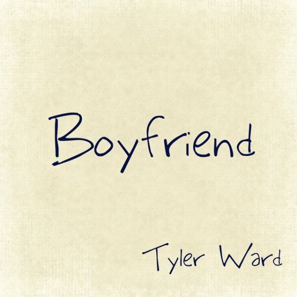 Album Tyler Ward - Boyfriend