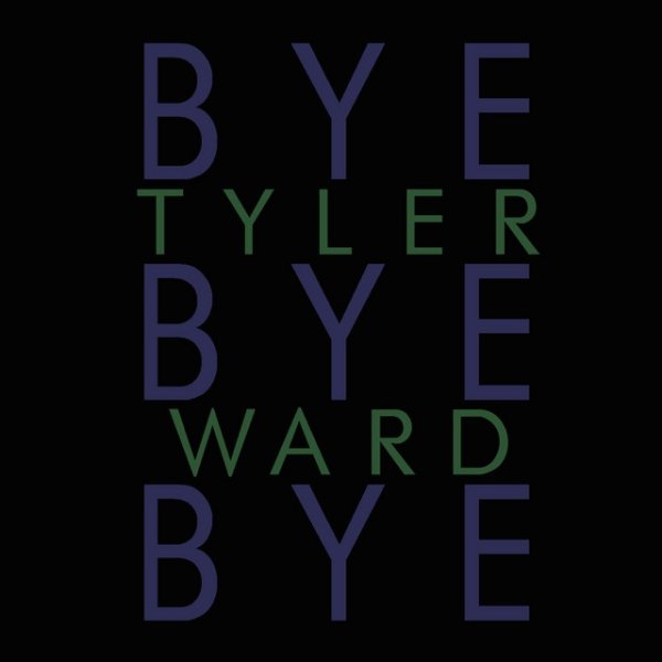 Album Tyler Ward - Bye Bye Bye