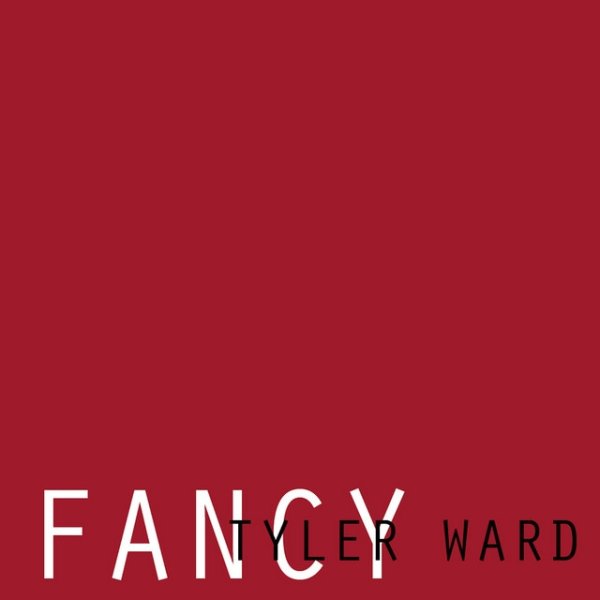 Album Tyler Ward - Fancy