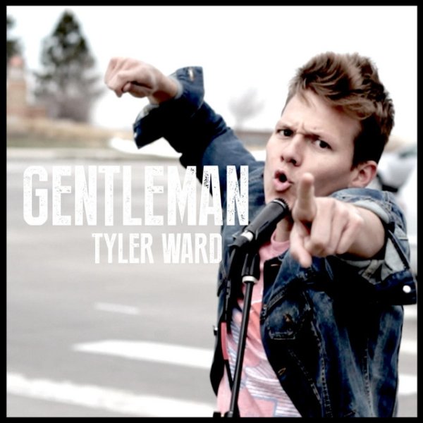 Album Tyler Ward - Gentleman