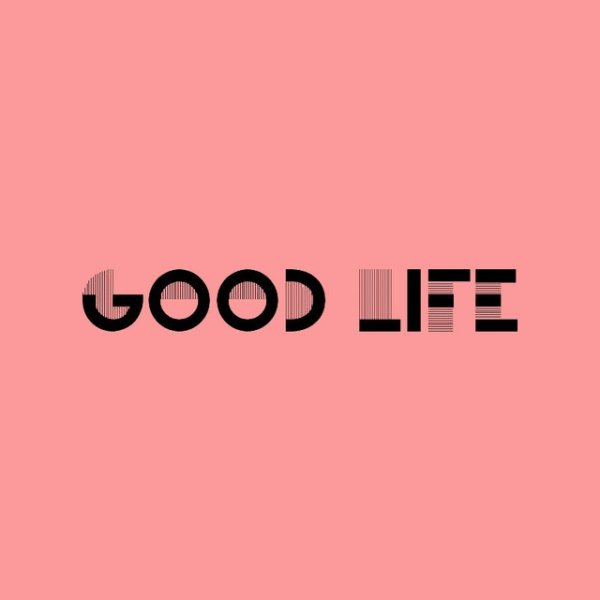 Album Tyler Ward - Good Life