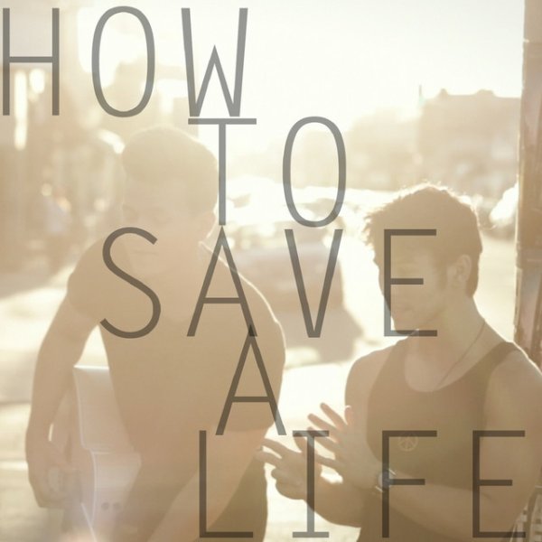 Tyler Ward How To Save A Life, 2013