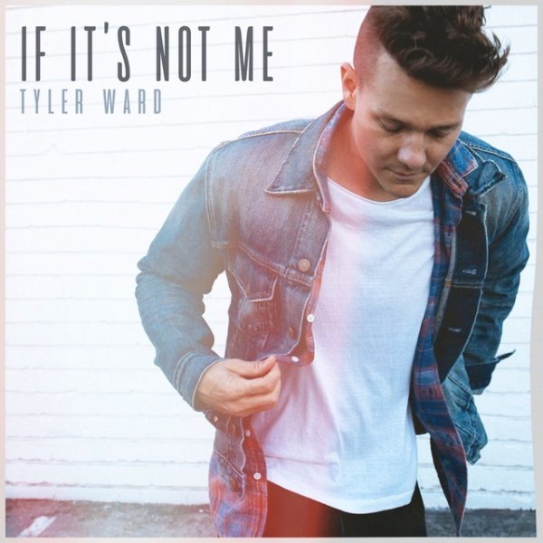 Album Tyler Ward - If It