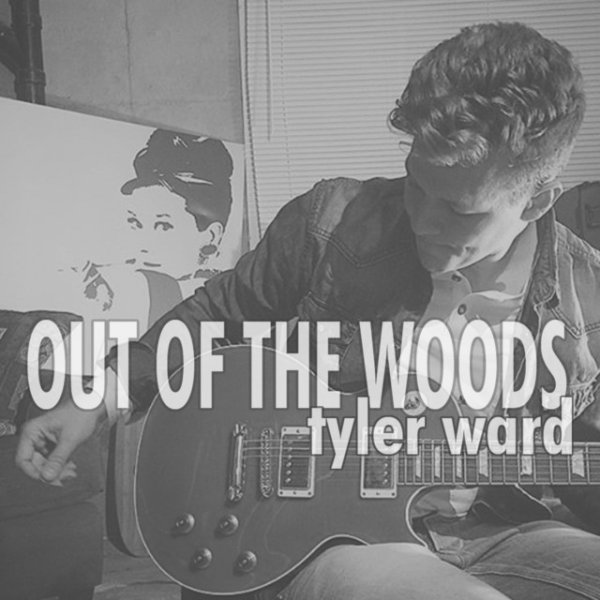 Tyler Ward Out Of The Woods, 2014