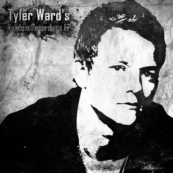 Album Tyler Ward - Random Recordings
