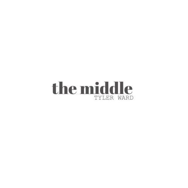 Album Tyler Ward - The Middle