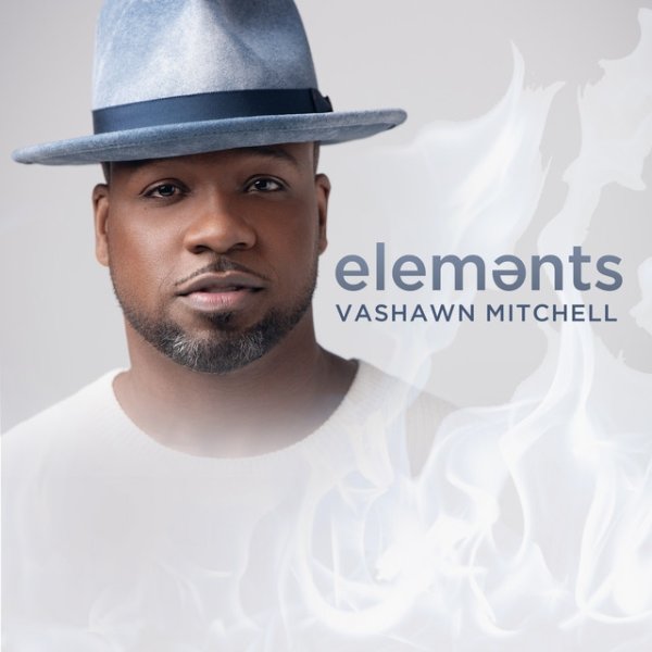 Album VaShawn Mitchell - Elements
