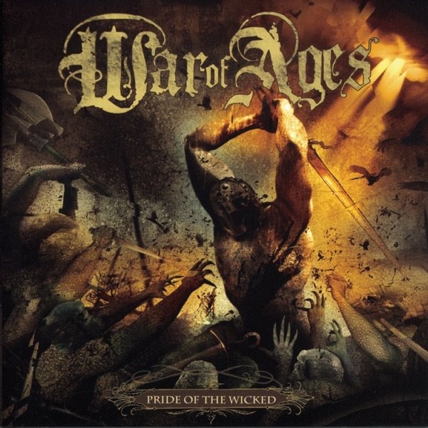 Album War Of Ages - Pride Of The Wicked