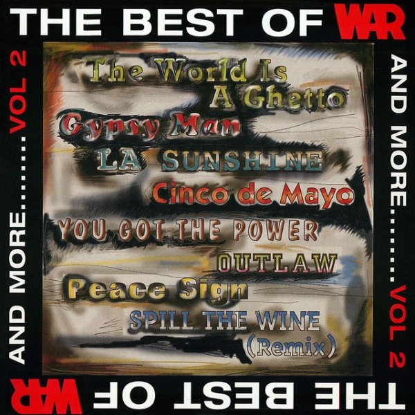 Album War - The Best of WAR and More, Vol. 2