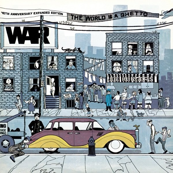 War The World Is a Ghetto (40th Anniversary Expanded Edition), 2012