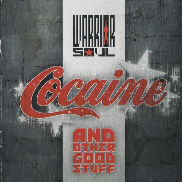 Album Warrior Soul - Cocaine And Other Good Stuff