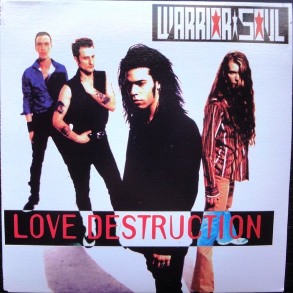 Album Warrior Soul - Love Destruction
