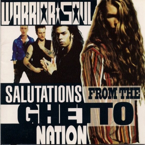 Album Warrior Soul - Salutations From The Ghetto Nation