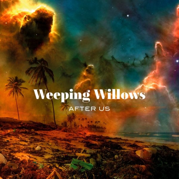 Album Weeping Willows - After Us