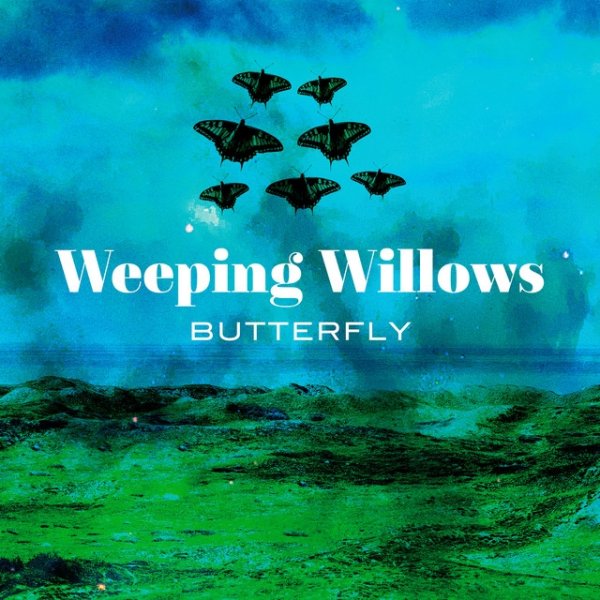 Album Weeping Willows - Butterfly