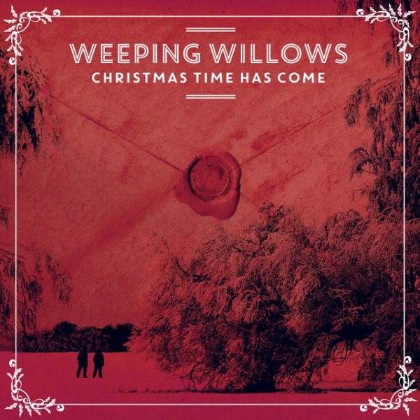 Album Weeping Willows - Christmas Time Has Come