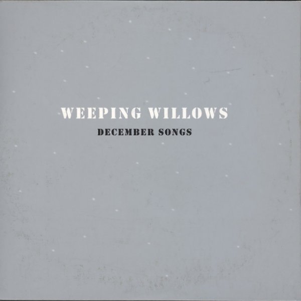 Album Weeping Willows - December Songs